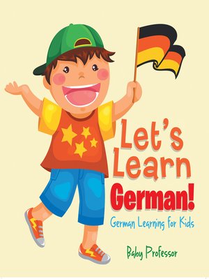 cover image of Let's Learn German!--German Learning for Kids